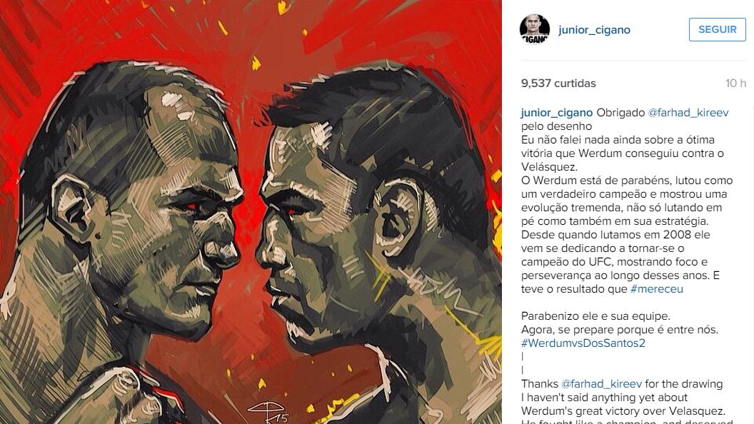 Junior Cigano postou uma imagem com um desafio ao campeão Fabrício Werdum: "Agora é entre nós"