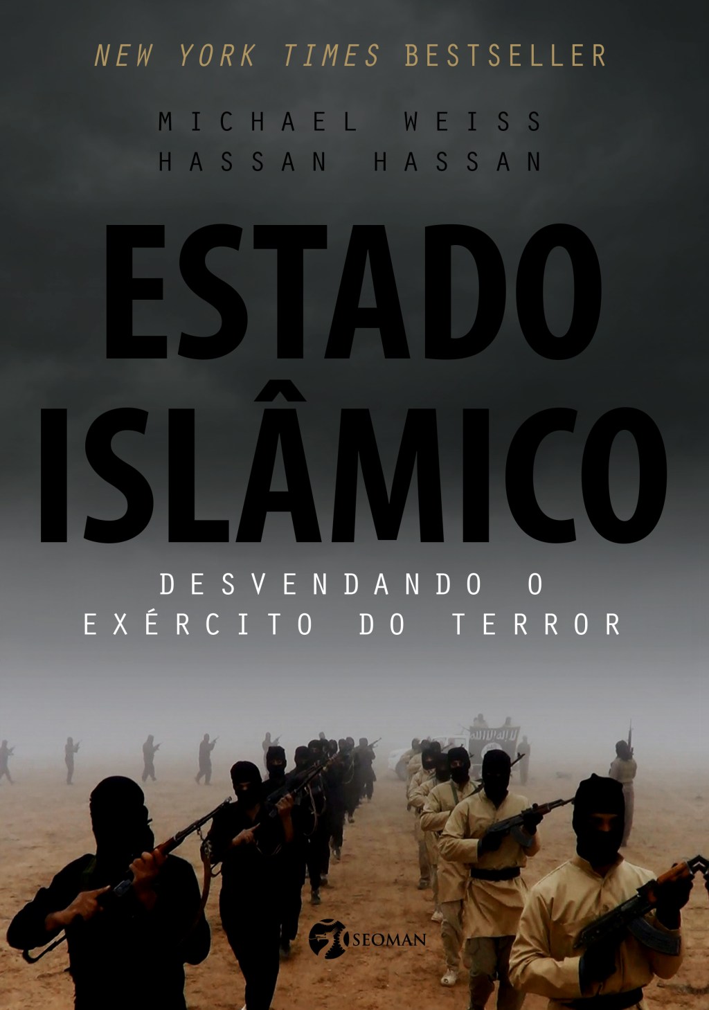 "Estado Islâmico: Desvendando o Exército do Terror", de Michael Weiss e Hassan Hassan