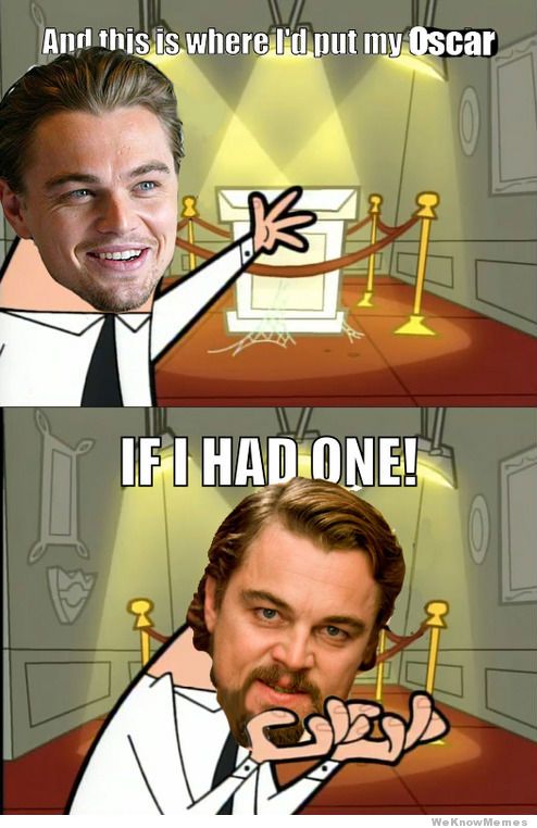 "E é aqui onde eu colocaria o meu Oscar.. se eu tivesse um": meme satiriza Leonardo DiCaprio, que saiu de mais uma creimônia do Oscar sem ser premiado