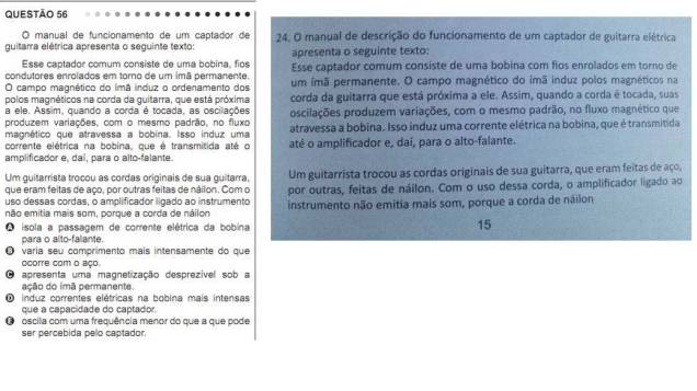 Confira a comparação entre questões do Enem 2011 e as que foram aplicadas em simulado de colégio em Fortaleza. À esquerda, as questoes do Enem; à direita, as do colégio Christus