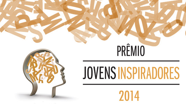 Prêmio Jovens Inspiradores 2014: transformar é a marca dos inspiradores