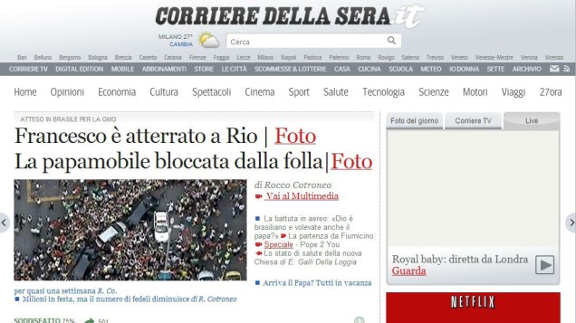 Visita do papa Francisco ao Brasil é destaque no site do jornal italiano Corriere della Sera