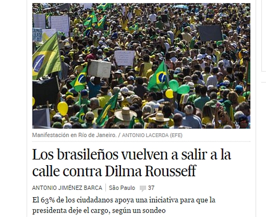 "Brasileiros voltam a sair às ruas contra Dilma Rousseff", noticia o espanhol El País