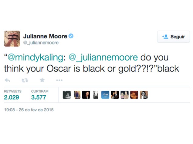 Julianne Moore retuitou a pergunta: Você acha que o Oscar é preto ou dourado? Preto