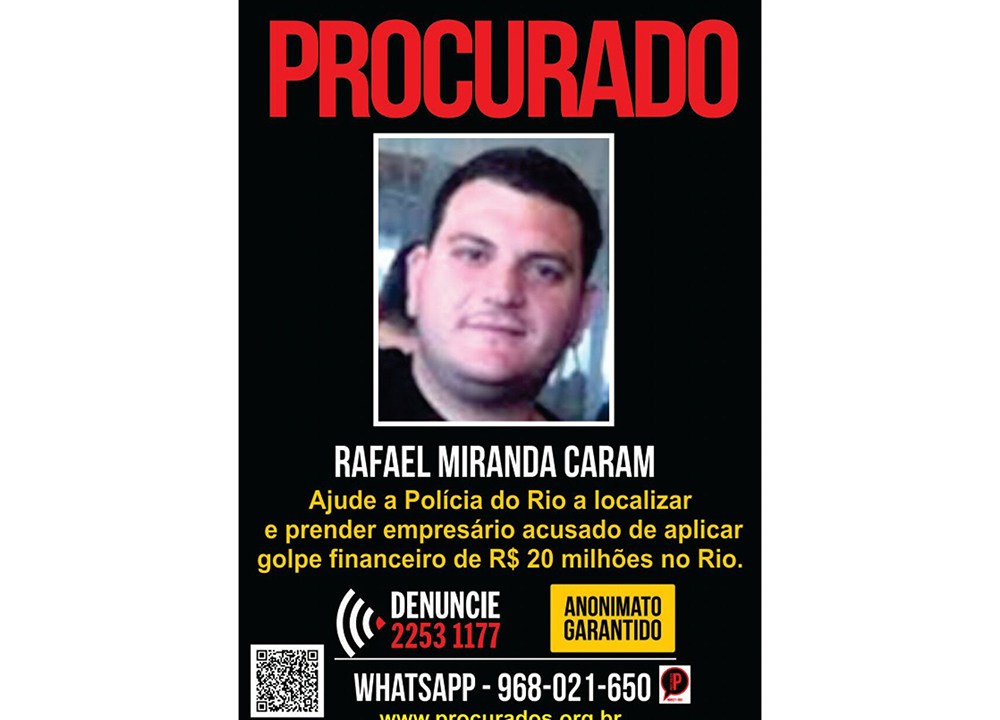 Rafael Miranda Caram é procurado pela polícia do Rio de Janeiro