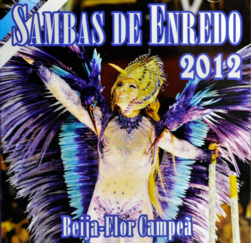 Capa do CD dos Sambas de Enredo 2012 do Grupo Especial do Rio de Janeiro