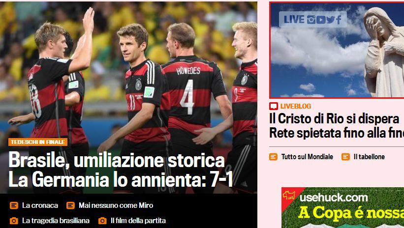 "Brasil, humilhação histórica", escreveu o jornal italiano <em>La Gazzetta dello Sport</em>