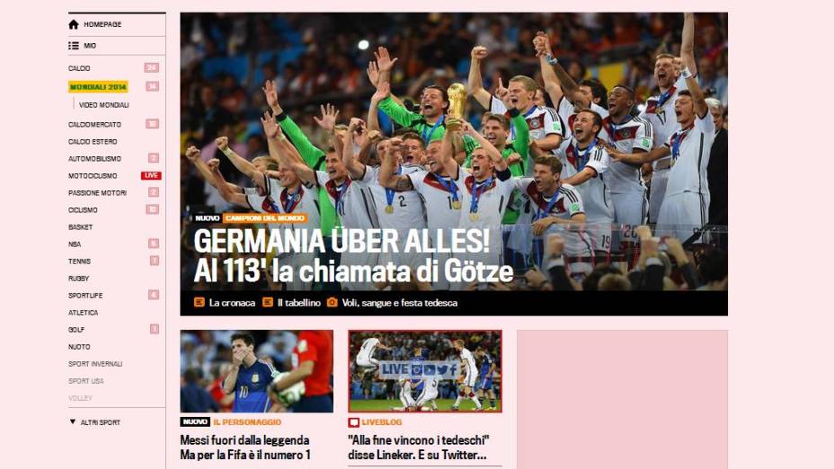 O jornal italiano<em> La Gazzetta dello Sport</em> usou um termo em alemão para homenagear os campeões: “Alemanha, acima de todos”