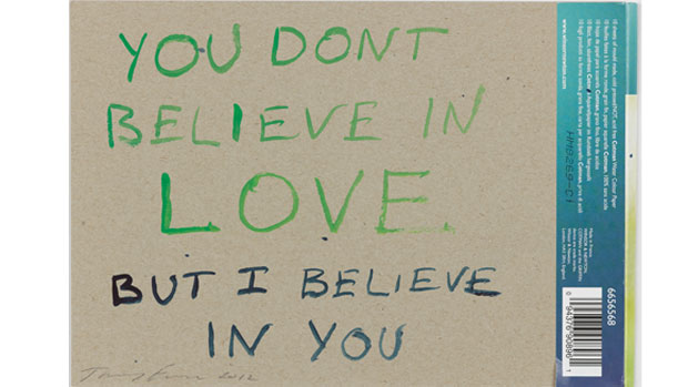 Obra de Tracey Emin integrande da exposição <em>You Dont Believe in Love But I Believe in You</em>