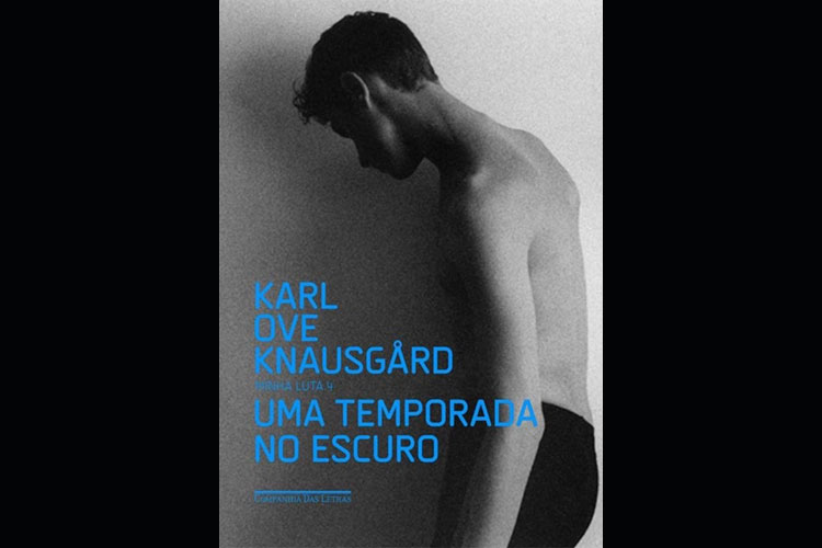 Capa de 'Uma Temporada no Escuro', quarto volume da série 'Minha Luta', do norueguês Karl Ove Knausgaard