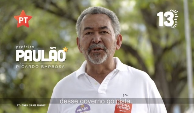 Paulão (PT), candidato a prefeito em Maceió, reproduz no horário eleitoral ataques ao presidente Michel Temer