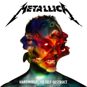 Capa do disco 'Hardwired... to Self-Destruct', do Metallica