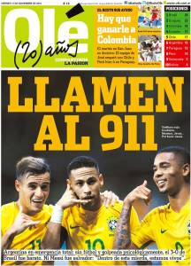 Jornal argentino 'Olé' estampa em sua capa a frase 'Chamem a emergência', após a vitória do Brasil por 3 a 0
