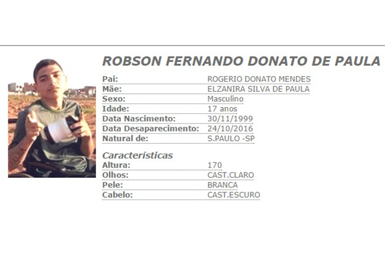 Robson Fernando, de 16 anos, desaparecido quando se dirigia a uma festa em um sítio na cidade de Ribeirão Pires (SP)