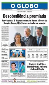 Capa do Globo resume caso do afastamento de Renan anulado pelo STF