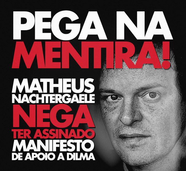 Matheus Nachtergaele nega ter assinado manifesto pró-Dilma. Sites petistas usaram seu nome na divulgação