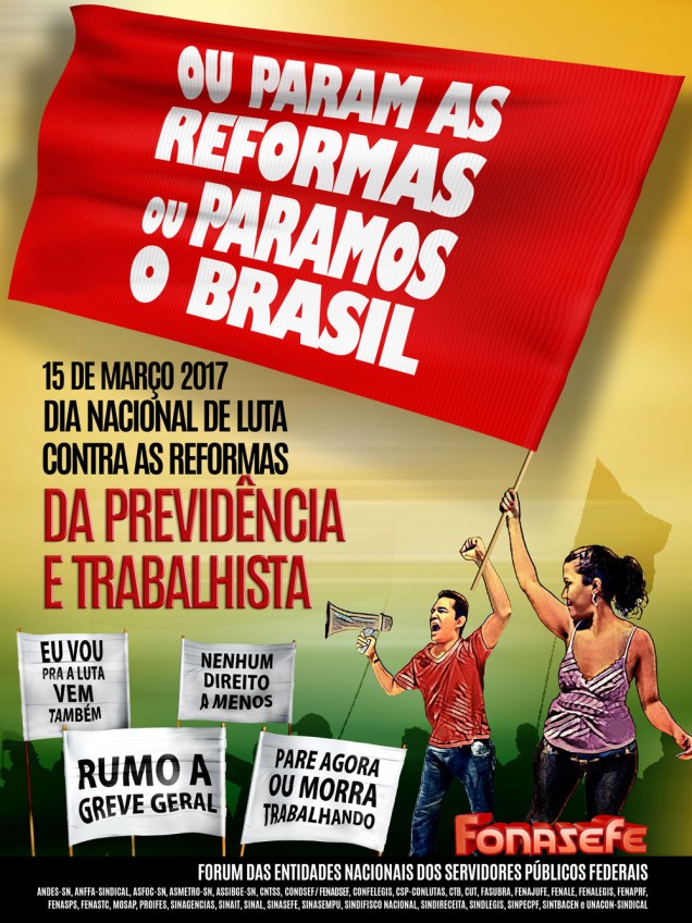 Cartaz convoca manifestantes para protesto contra as reformas propostas por Temer