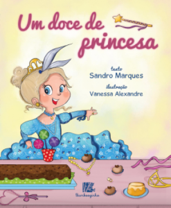 Livro 'Um Doce de Princesa' (Editora Bamboozinho)