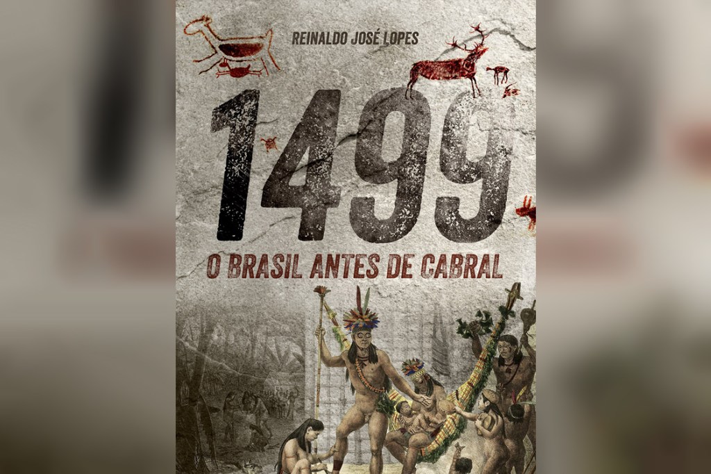 Livro "O Brasil Antes de Cabral", de Reinaldo José Lopes