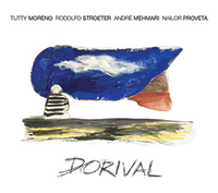 Dorival, de André Mehmari, Nailor Proveta, Tutty Moreno e Rodolfo Stroeter (Pau Brasil)