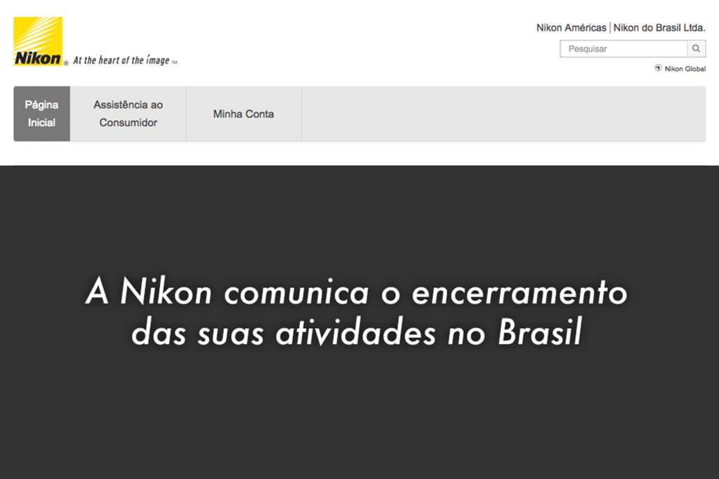 Nikon comunica saída do Brasil Nikon comunica saída do Brasil