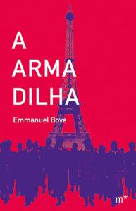 CAPA LIVRO A ARMADILHA – EMMANUEL BOVE CAPA LIVRO A ARMADILHA – EMMANUEL BOVE