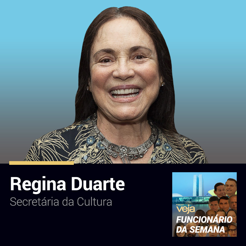 Podcast Funcionário da Semana: Regina Duarte