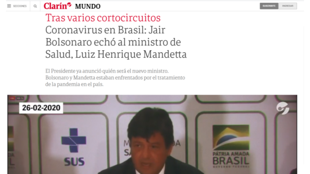 El Clarín: 'Entre vários curto-circuitos. Coronavírus no Brasil: Jair Bolsonaro demitiu o Ministro da Saúde, Luiz Henrique Mandetta' - 16/04/2020