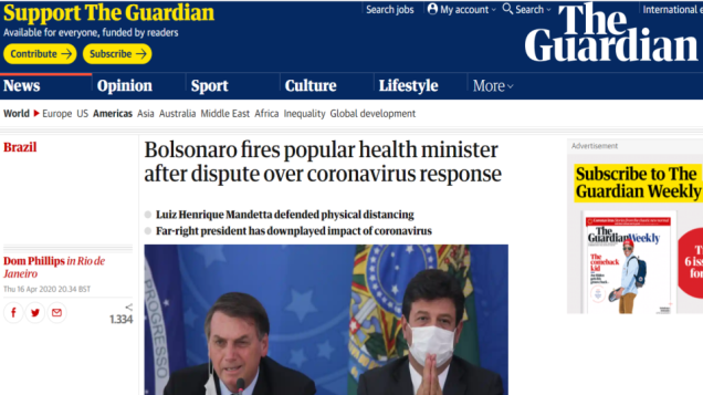 The Guardian: 'Bolsonaro demite o popular Ministro da Saúde após disputa sobre resposta ao coronavírus'