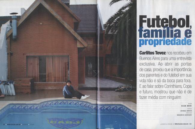 Reportagem de PLACAR de junho de 2006, na casa de Carlos Tevez