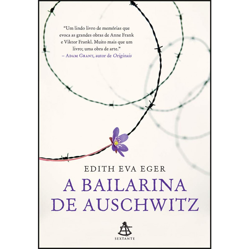 A Bailarina de Auschwitz, de Edith Eva Eger