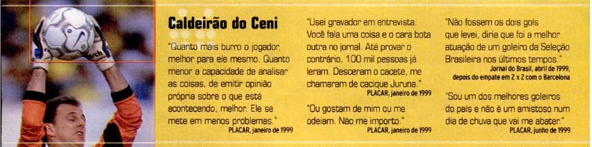 Frases marcantes de Rogério Ceni, na edição de 2000