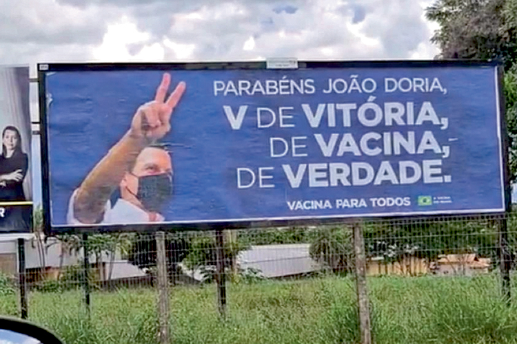MARKETING - Outdoor em Mato Grosso do Sul: crença de que a vacinação será o “Plano Real” de João Doria -