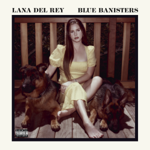 BLUE BANISTERS, de Lana Del Rey (disponível nas plataformas de streaming)