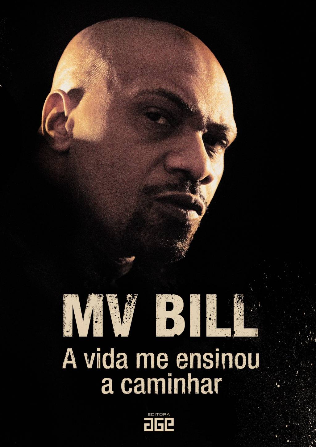 Capa do livro 'A Vida me Ensinou a Caminhar', do rapper carioca MV Bill.