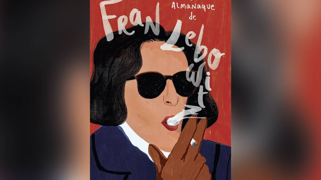O Almanaque de Fran Lebowitz, de Fran Lebowitz (tradução de André Czarnobai; Todavia; 288 páginas; 74,90 reais e 49,90 reais em e-book) -