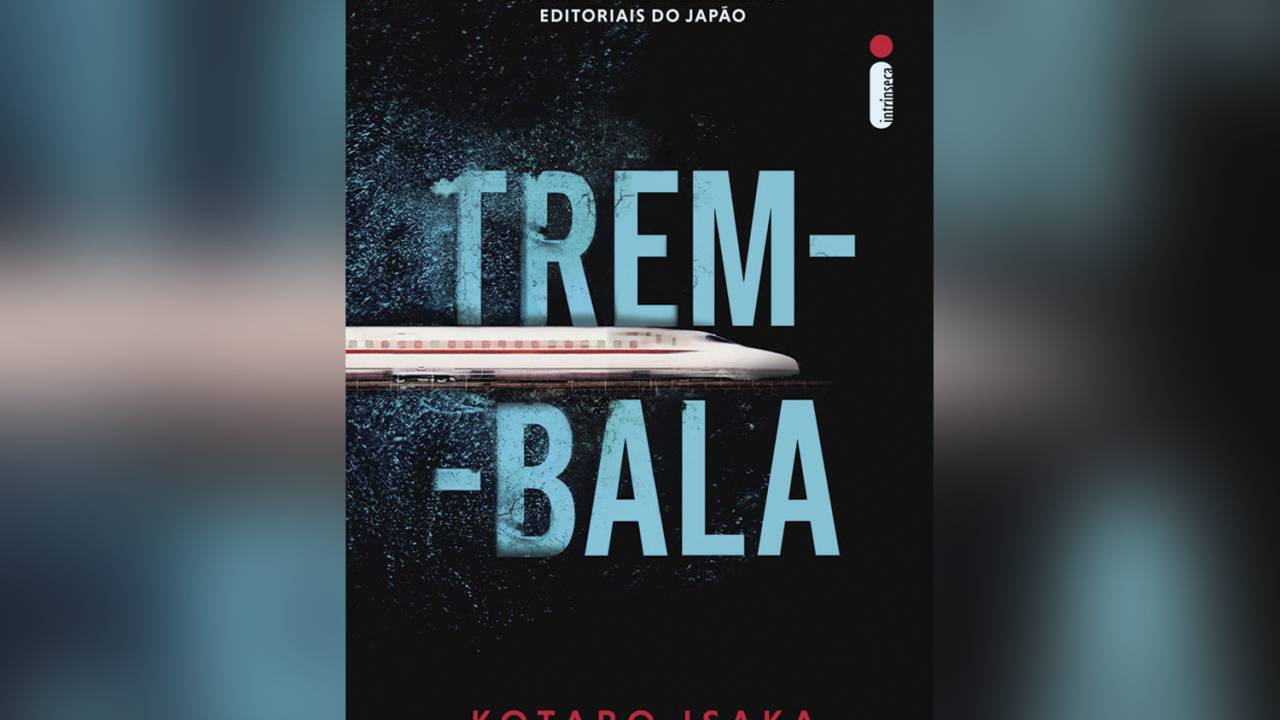 Trem-bala, de Kotaro Isaka (tradução de André Czarnobai; Intrínseca; 464 páginas; 69,90 reais e 46,90 reais em e-book) -