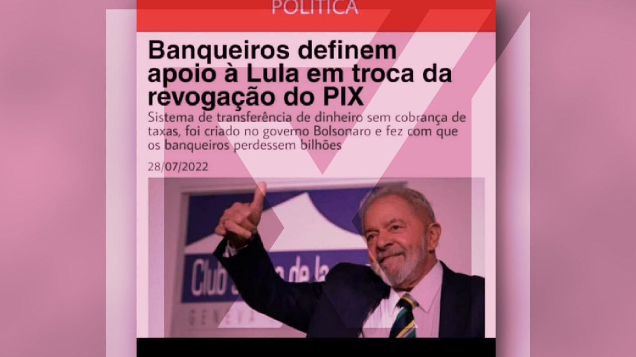 Post falso nas redes sociais afirma que Lula prometeu fim do Pix