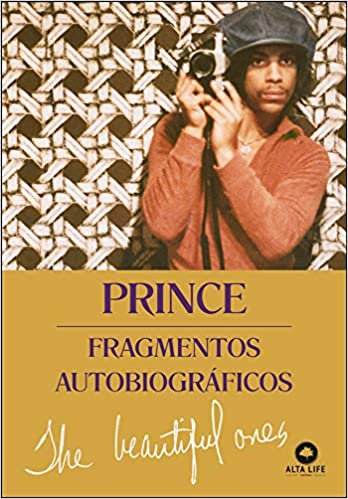 prince – resquícios autobiográficos Prince - Fragmentos autobiográficos, de Prince
