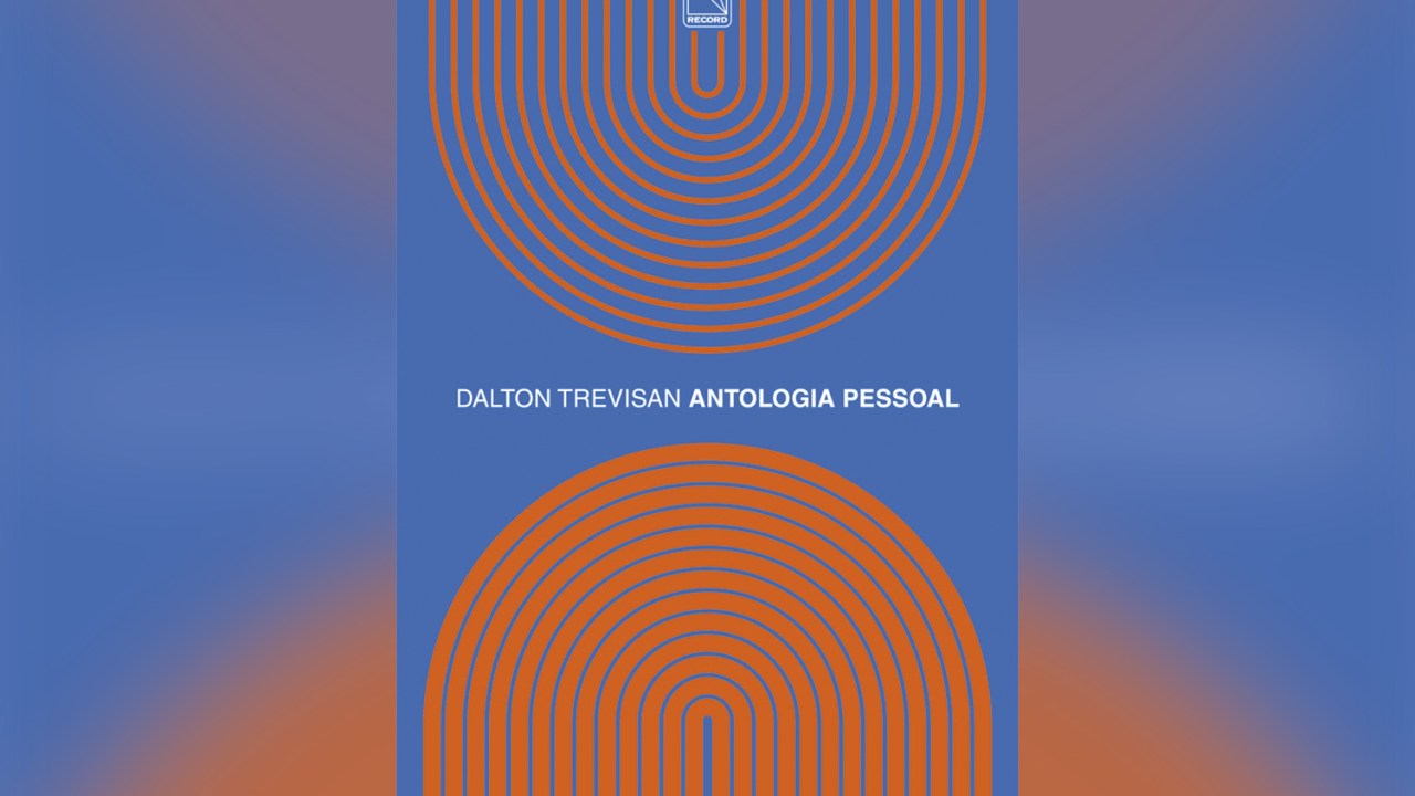 Antologia pessoal, de Dalton Trevisan (Record; 448 páginas; 99,90 reais)