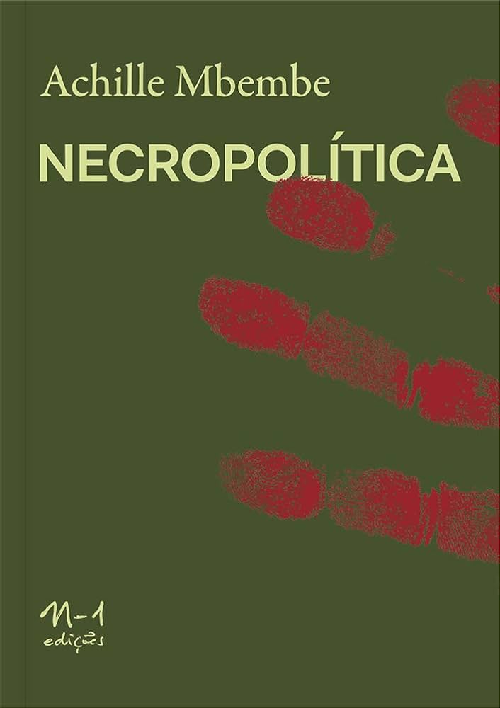 51O4jFGjSRL._AC_UF1000,1000_QL80_ NECROPOLÍTICA - Achille Mbembe: livro discute morte como ferramenta política