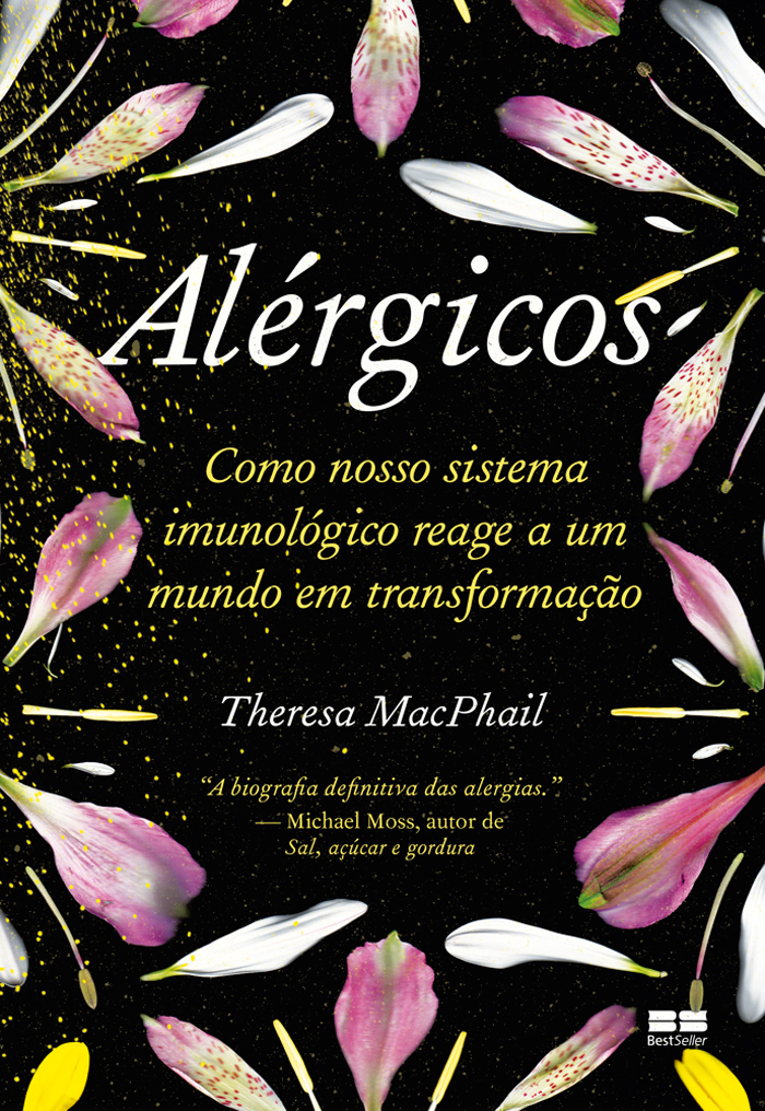 ALÉRGICOS de Theresa MacPhail (tradução de Livia Almeida; Editora BestSeller; 364 páginas, 79,90 reais e 49,90 reais em e-book)