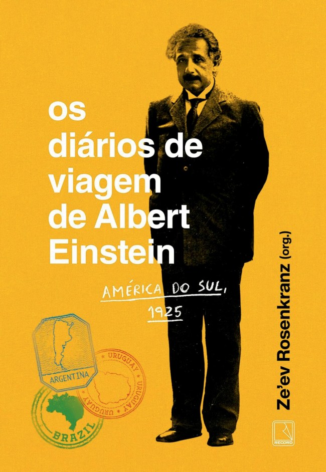 Os Diários de Viagem de Albert Einstein - Organização de Ze’ev Rosenkranz; tradução de Alessandra Bonrruquer (Record; 288 páginas; 79,90 reais e 49,90 reais em e-book)