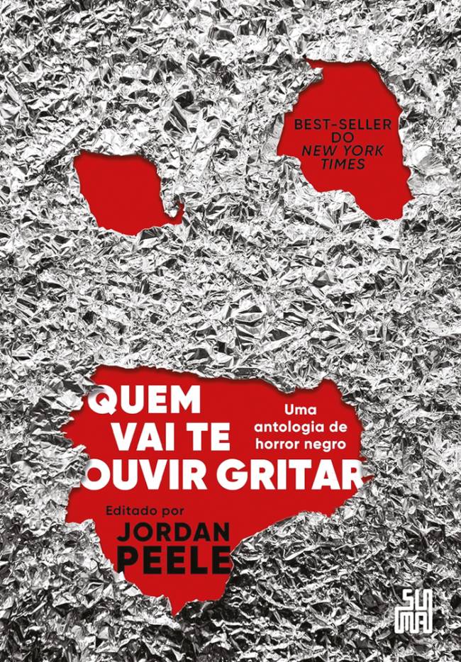 QUEM VAI TE OUVIR GRITAR, de vários autores (vários tradutores; Suma; 328 págs.; 84,90 reais e 39,90 em e-book)