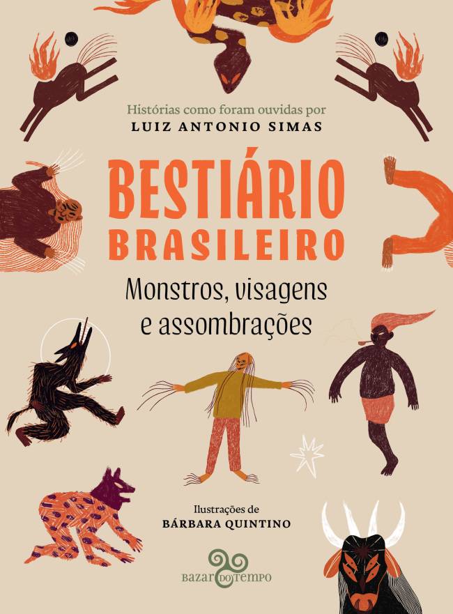 Capa de 'Bestiário Brasileiro; Monstros, Visagens e Assombrações' (Bazar do Tempo), de Luiz Antonio Simas, com ilustrações de Barbara Quintino -