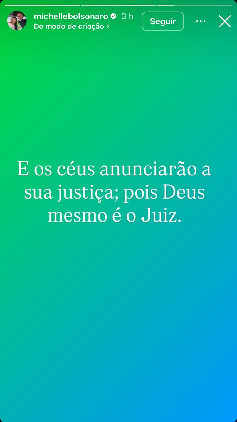 Ex-primeira-dama publicou trecho de Salmo nas redes sociais