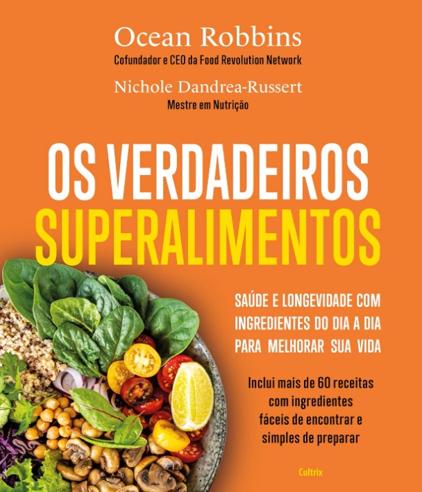 Livro Os Verdadeiros Superalimentos