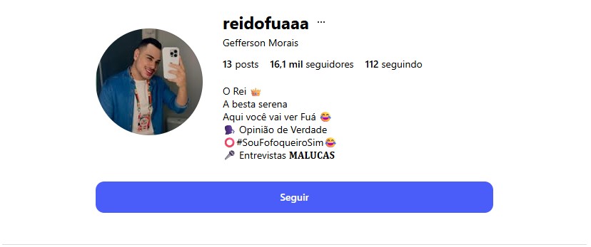 O 'Rei du Fuá' tinha mais de 16 mil seguidores nas redes sociais