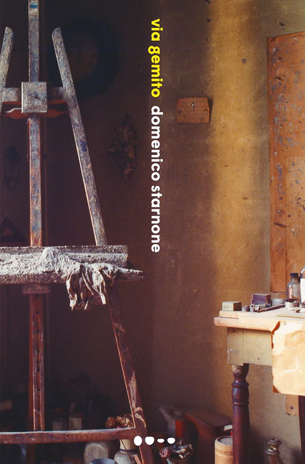 Via Gemito, de Domenico Starnone (tradução de Maurício Santana Dias; Todavia; 492 págs.; R$ 139,90 e R$ 89,90 em e-book)