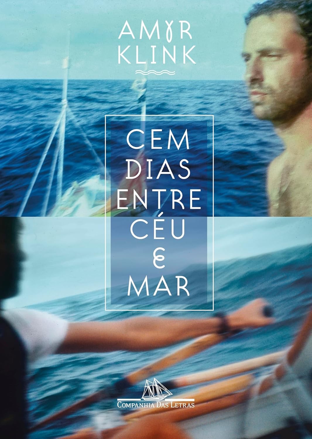 Cem Dias Entre Céu e Mar